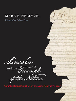 cover image of Lincoln and the Triumph of the Nation